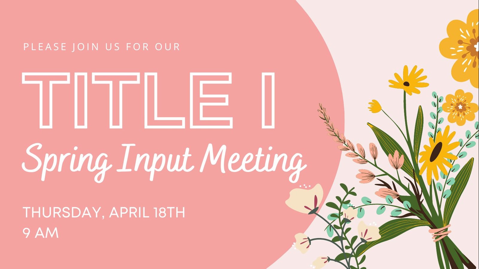 Spring Input Meeting